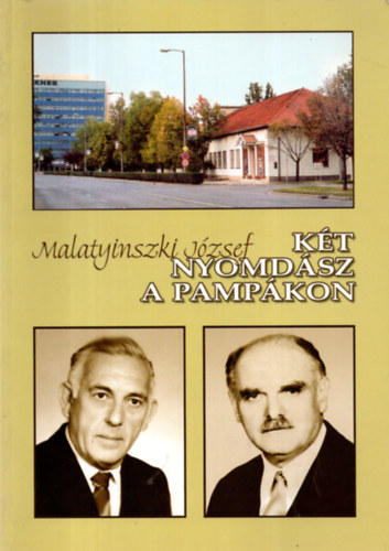 Malatyinszki J�zsef - K�t nyomd�sz a pamp�kon