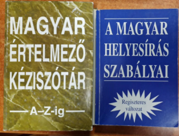 Ttfalusi Istvn - 2db knyv:Magyar rtelmez kzisztr A-Z-ig+A magyar helyesrs szablyai