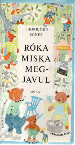 Thorbjörn Egner - Róka Miska megjavul