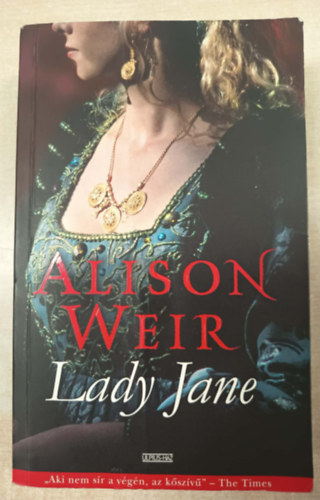 Alison Weir - Lady Jane