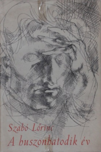 Szab� L�rinc - A huszonhatodik �v (eredeti r�zkarcokkal - Helikon)