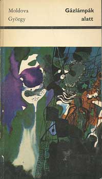 Moldova Gy�rgy - G�zl�mp�k alatt