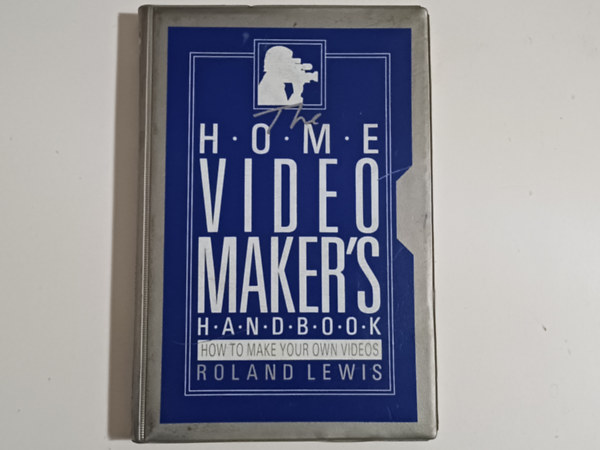 Home Videomaker's Handbook
