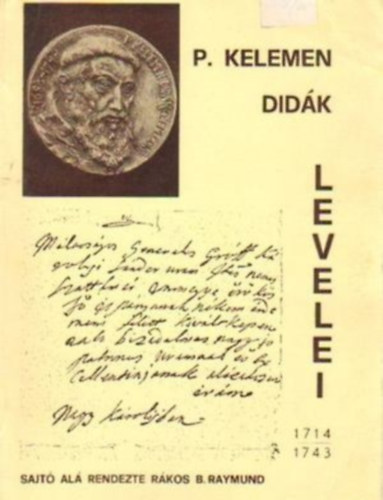 R�kos B. Rajmund - P. Kelemen Did�k levelei 1714-1743