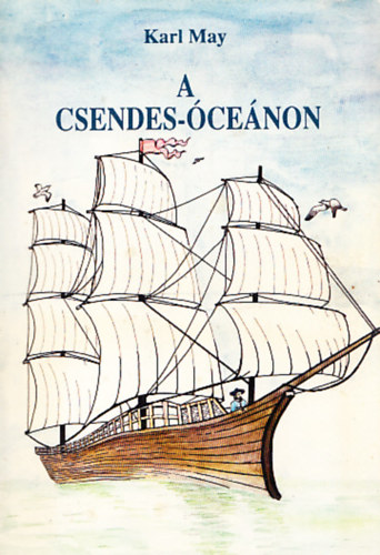 Karl May - A Csendes-�ce�non