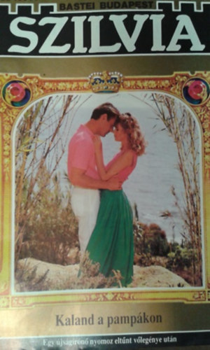 Inga von Bernau - Kaland a pampákon (Szilvia 83. füzet)