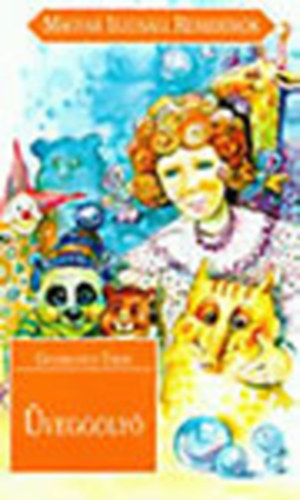 Gyurkovics Tibor - Üveggolyó (Magyar Ifjúsági Remekírók)