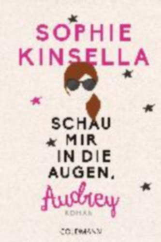 Sophie Kinsella - Schau mir in die Augen, Audrey