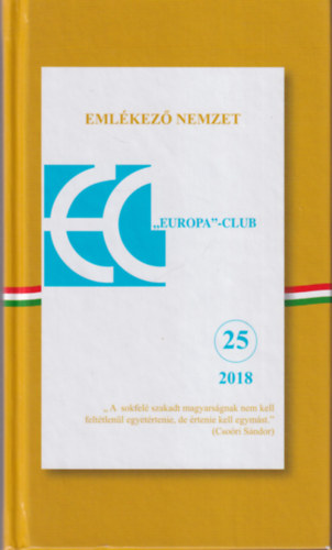 Smuk Andr�s  (szerk.) - Eml�kez� nemzet - Huszon�t�dik k�nyv 2018