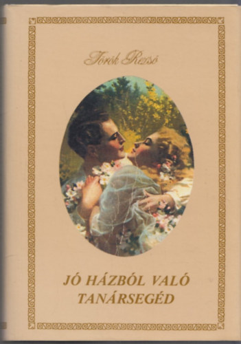Trk Rezs - J hzbl val tanrsegd