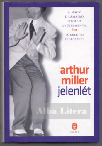 Arthur Miller - Jelenl�t
