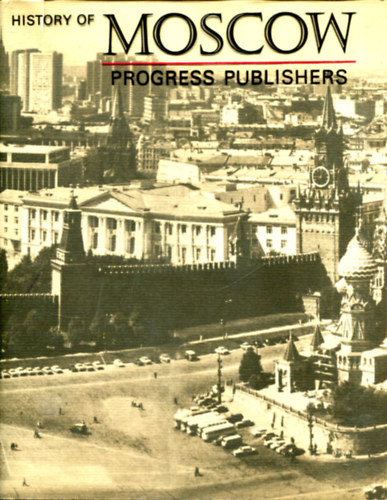 S. S. Khromov - History of Moscow progress publishers