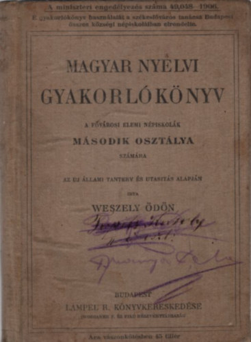 Weszely dn - Magyar nyelvi gyakorlknyv a fvrosi elemi npiskolk msodik osztlya szmra