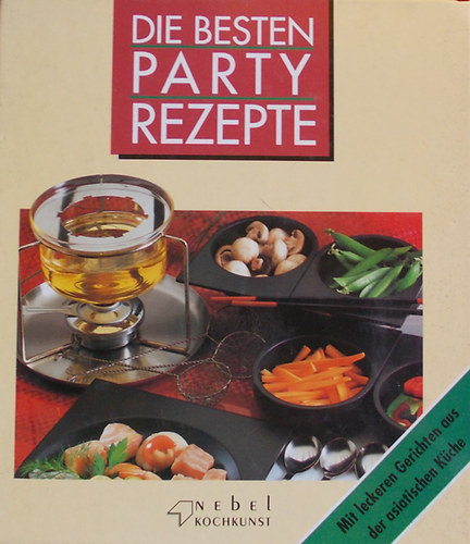 Die besten Party Rezepte