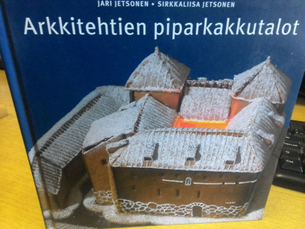 Jari Jetsonen - Arkkitehtien piparkakkutalot