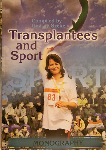 Sz�kely Gy�rgy szerk. - A szerv�t�ltetett emberek �s a sport k�tnyelv� : Angol Magyar