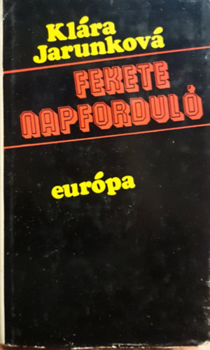 Klra Jarunkov - Fekete napfordul