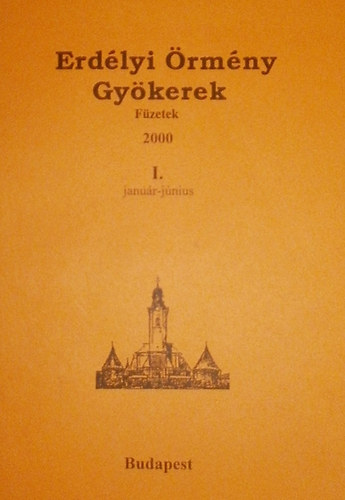 D�vid Csaba  (szerk.) - Erd�lyi �rm�ny Gy�kerek I-II.