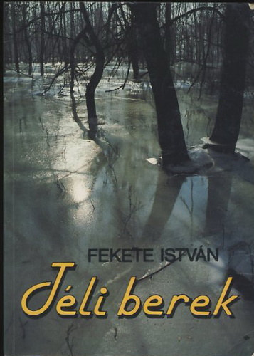 Fekete Istv�n - T�li berek