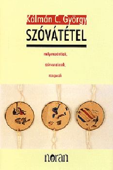 Klmn C. Gyrgy - Szvttel - Mlyenszntak, sznvonalasak, rangosak