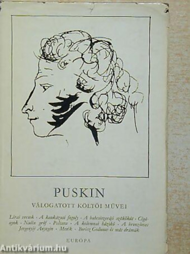 Alekszandr Szergejevics Puskin - Puskin v�logatott k�lt�i m�vei