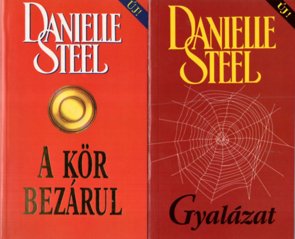 Danielle Steel - 4 db Danielle Steel knyv ( egytt ) 1. Gyalzat, 2. A kr bezrul, 3. A szellem, 4. A kln s n