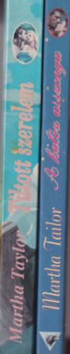 Martha Taylor - 2 db Martha Tailor regny: A kalz asszonya + Tiltott szerelem