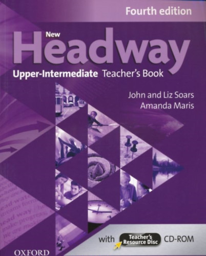 Amanda Maris Liz and John Soars - New Headway 4th edition Upper-Intermediate Teacher's Book with Teacher's Resource Disc CD-Rom