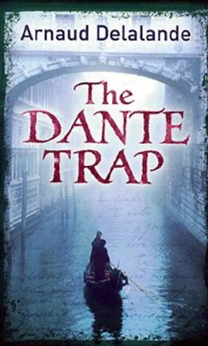 Arnaud Delalande - The Dante Trap