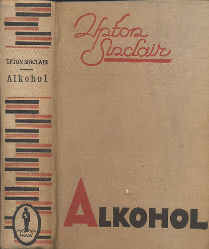 Upton Sinclair - Alkohol (B. Karinthy Emmy fordtsa)