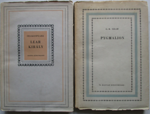 G.B. Shaw Shakspere - 2 kötelező olvasmány: Lear király + Pygmalion