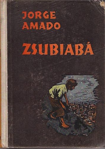 Jorge Amado - Zsubiab�