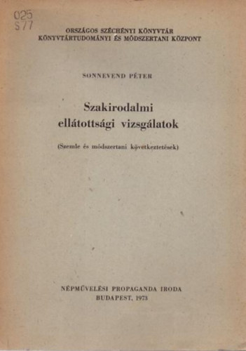 Sonnevend Pter - Szakirodalmi elltotsgi vizsglatok (szemle s mdszertani kvetkeztetsek)