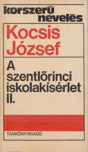 Kocsis Jzsef - A szentlrinci iskolaksrlet II.