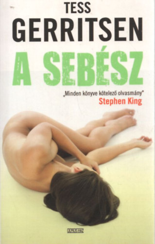 Tess Gerritsen - A sebsz