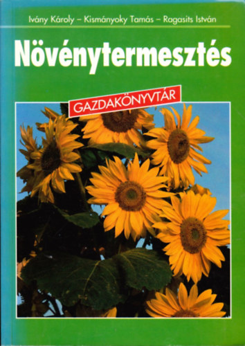 Iv�ny-Kism�nyoky-Ragasits - N�v�nytermeszt�s