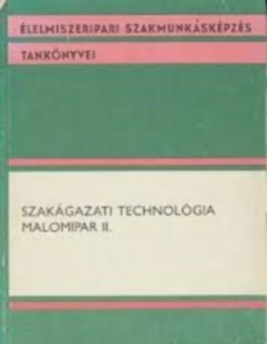 Farkas J�zsef - Szak�gazati technol�gia, malomipar II.