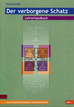 Thiering Etelka - Der verborgene Schatz - lehrerhandbuch (tanri kziknyv)