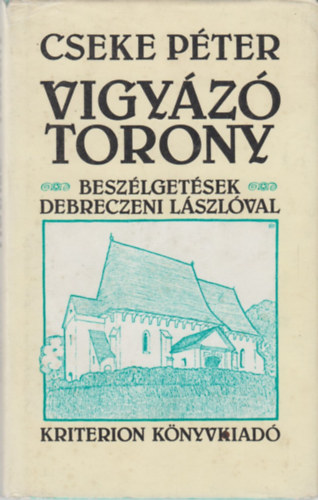 Cseke P�ter - Vigy�z� torony