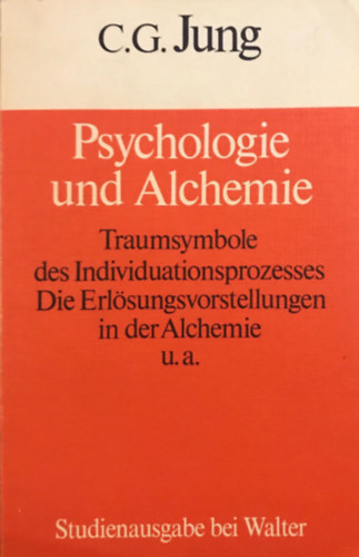 Carl G. Jung - Psychologie und Alchemie