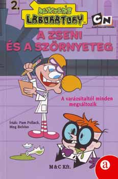 Pam Pollack; Meg Belviso - A zseni s a szrnyeteg