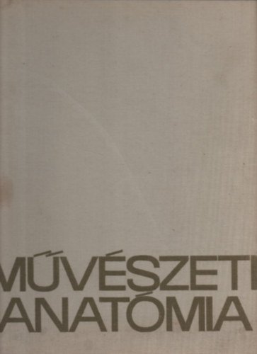 Barcsay Jen� - M�v�szeti anat�mia