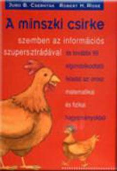 Jurij B. Csernyak; Robert M. Rose - A minszki csirke