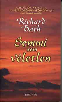 Richard Bach - Semmi sem vletlen