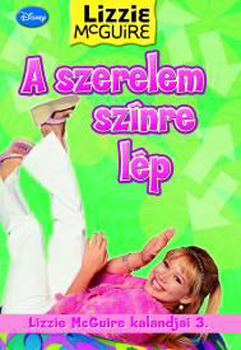 Terri Minsky - A szerelem sz�nre l�p - Lizzy McGuire 3.