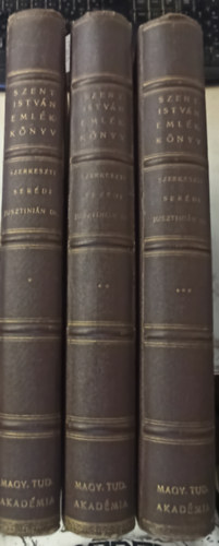 Ser�di Jusztini�n  (szerk.) - Eml�kk�nyv Szent Istv�n kir�ly hal�l�nak kilencsz�zadik �vfordul�j�n I-III. (egys�ges, teljes sorozat)
