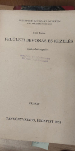 T�th Endre - Fel�leti bevon�s �s kezel�s - Gyakorlati seg�dlet