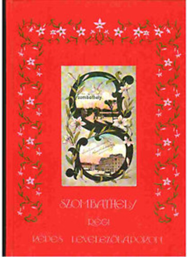 Postcard Bt. - Szombathely régi képes levelezőlapokon