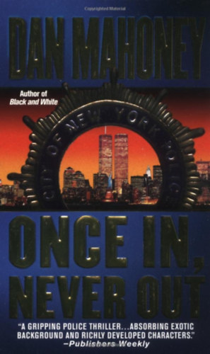 Dan Mahoney - Once In, Never Out