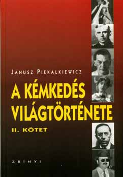 Janusz Piekalkiewicz - A kmkeds vilgtrtnete II.